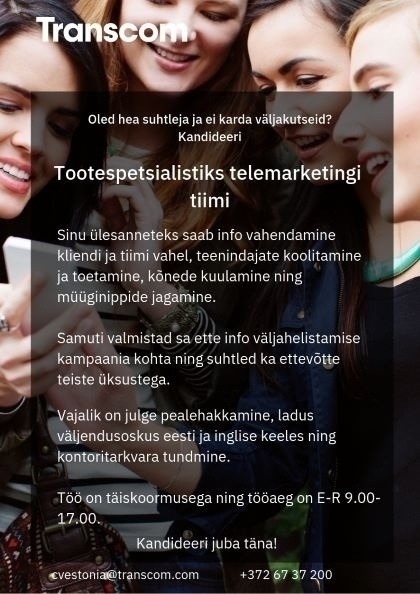 Transcom Eesti OÜ Telemarketingi tootespetsialist