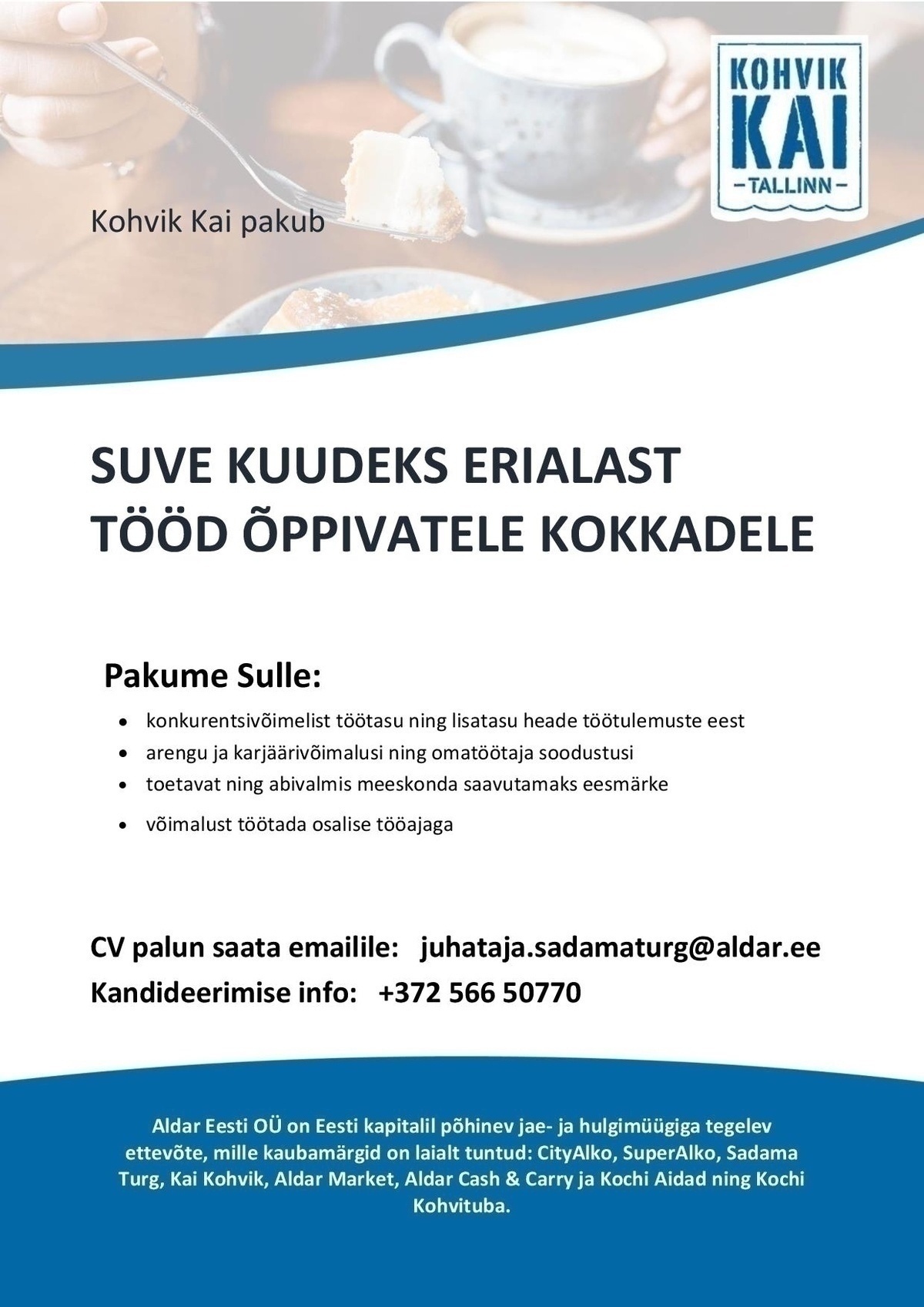 OÜ Aldar Eesti Suvetöötaja-Kokk Kai Kohvikus