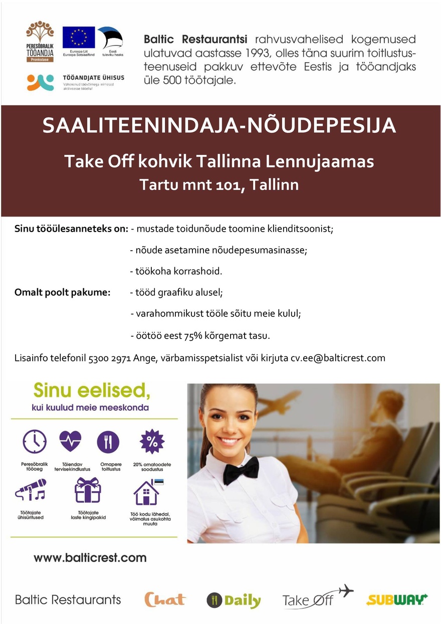 BALTIC RESTAURANTS ESTONIA AS SAALITEENINDAJA-NÕUDEPESIJA Tallinna Lennujaama Take Off kohvikus