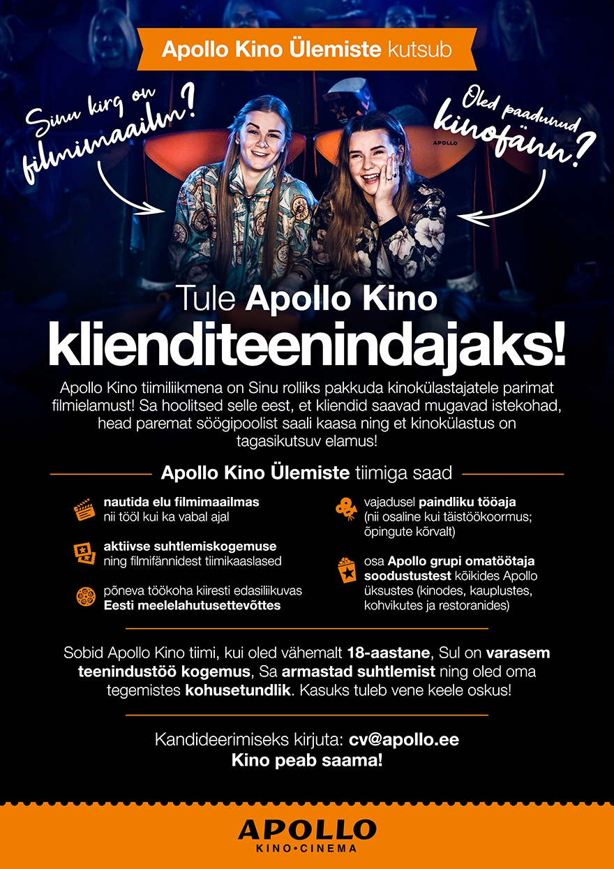 APOLLO Kino OÜ APOLLO KINO ÜLEMISTE kutsub tiimi energilis kinofänne!