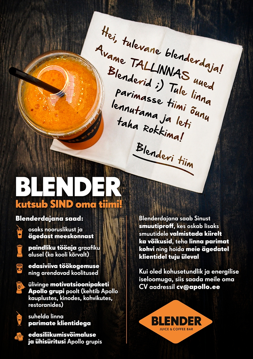 APOLLO Kohvikud OÜ BLENDER avab uued üksused! Tule tiimi BLENDERDAJAKS!