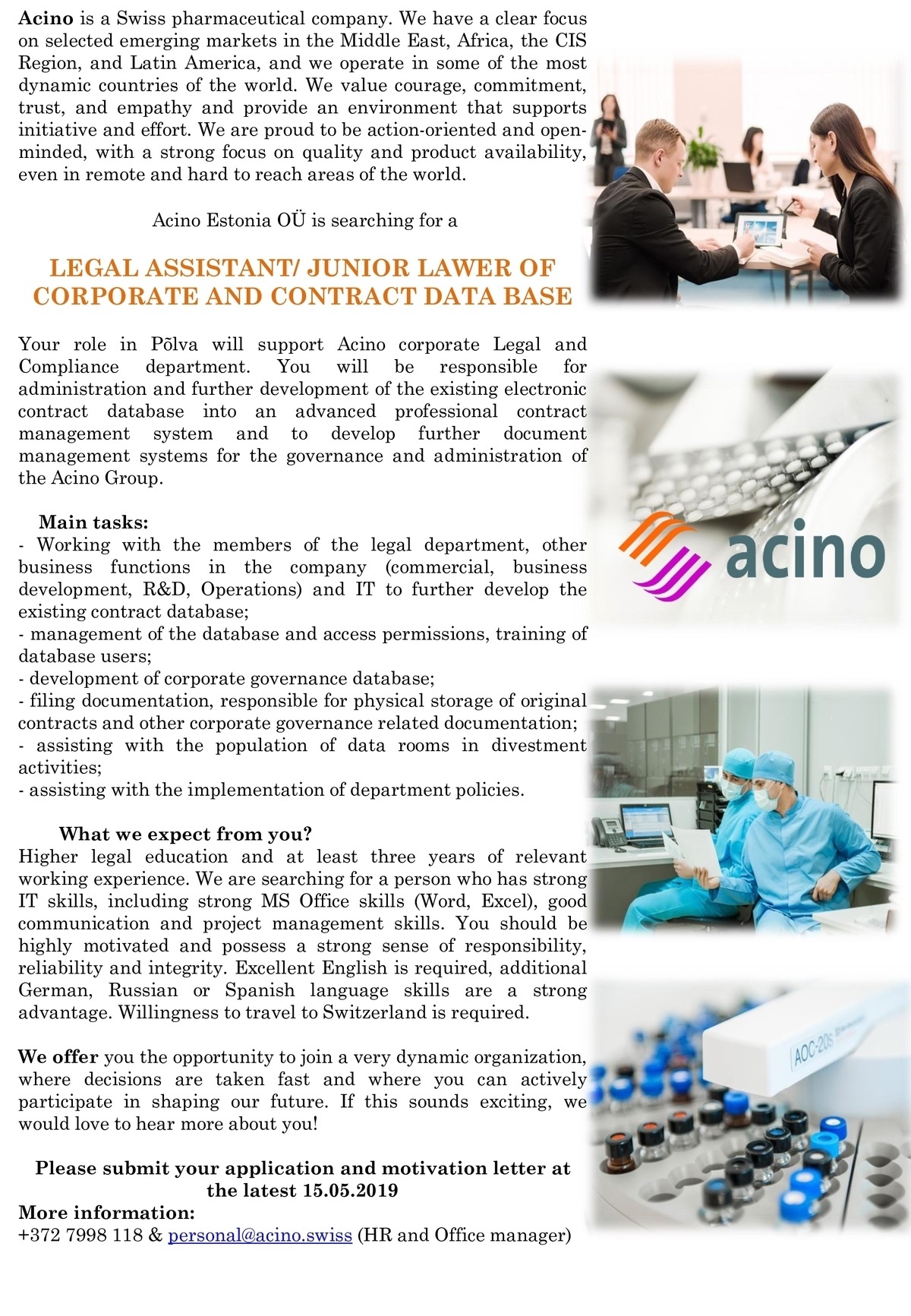 Acino Estonia OÜ LEGAL ASSISTANT/ JUNIOR LAWER OF CORPORATE AND CONTRACT DATA BASE
