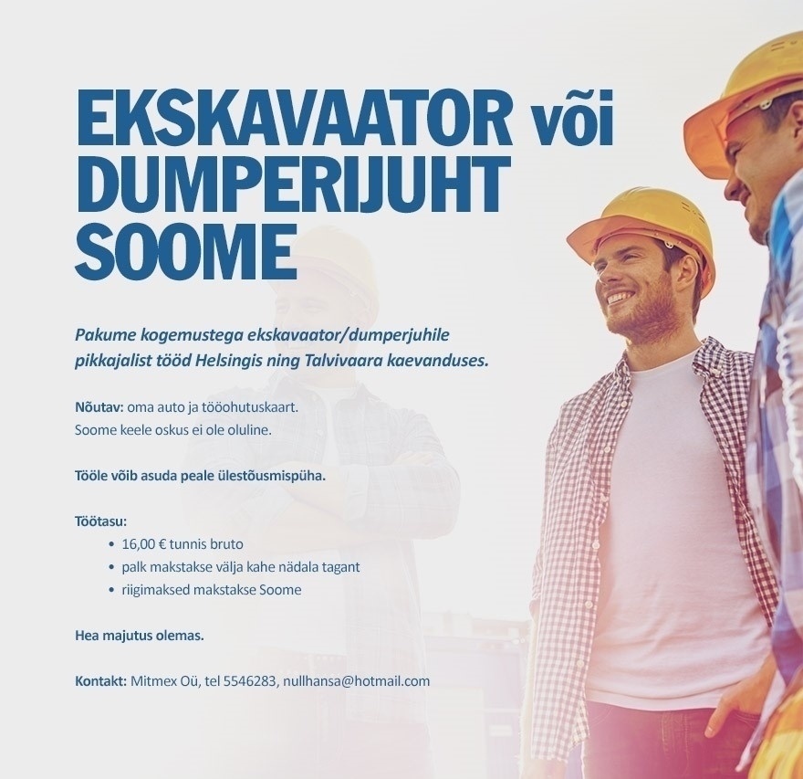 Mitmex OÜ Ekskavaator või Dumperijuht Soome