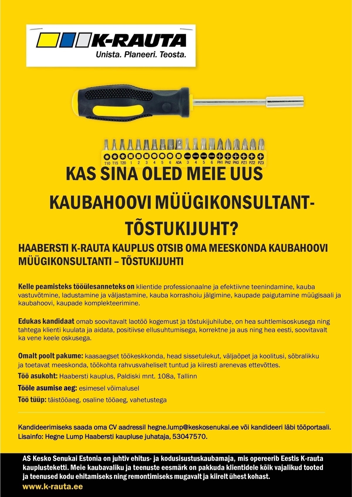 AS Kesko Senukai Estonia Kaubahoovi müügikonsultant-tõstukijuht Haabersti K-rauta kauplusesse