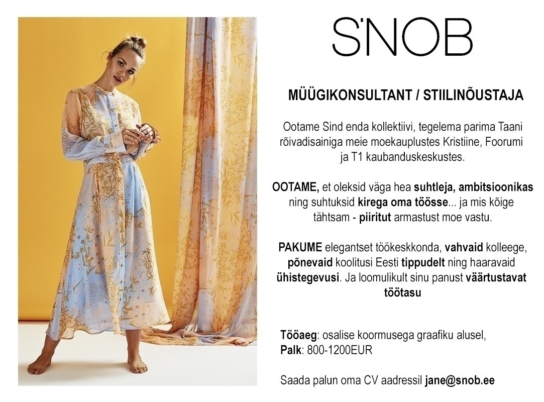SNOB Baltics OÜ Müügikonsultant/ stiilinõustaja