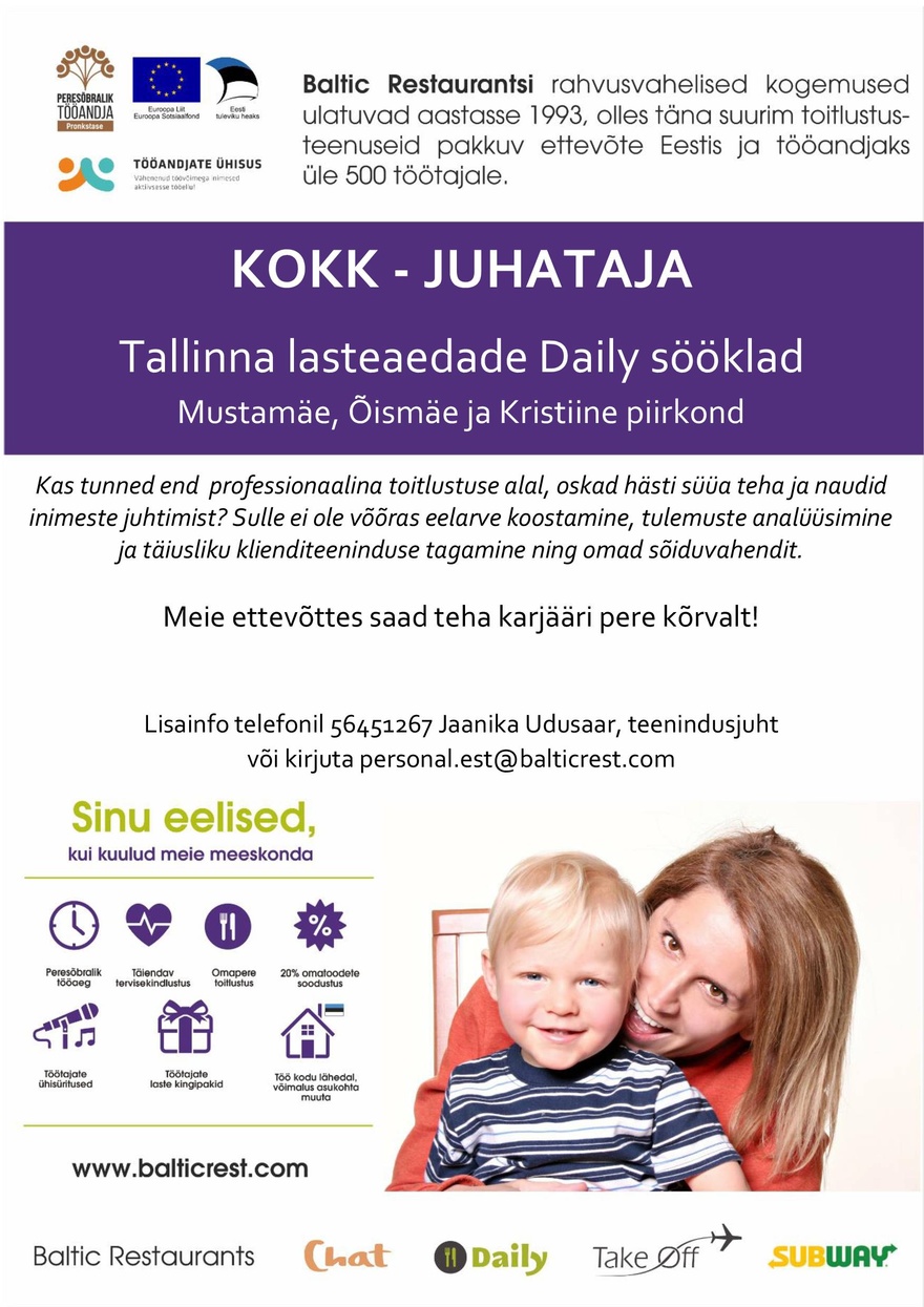 BALTIC RESTAURANTS ESTONIA AS KOKK-JUHATAJA Tallinna lasteaedade Daily sööklad