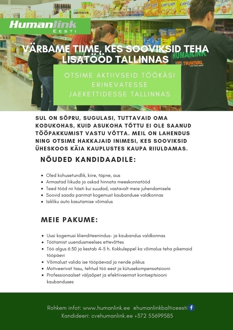 Humanlink Estonia OÜ Värbame tiime Tallinna lähiümbrusest ametikohtadele kaubanduses!