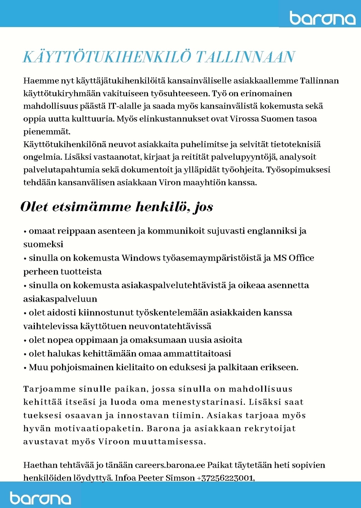 Barona Eesti OÜ KÄYTTÖTUKIHENKILÖ Tallinnaan