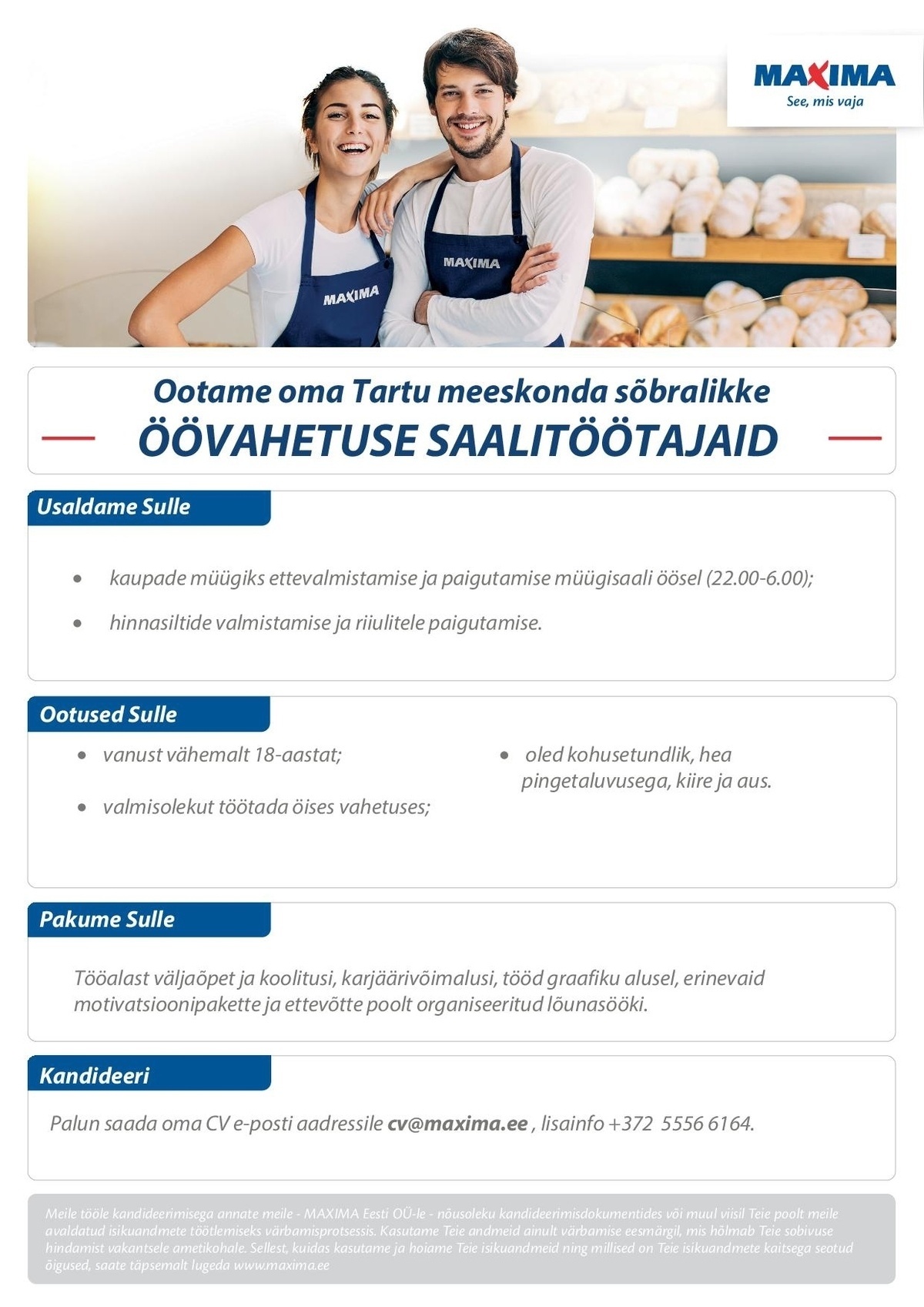 Maxima Eesti OÜ Öövahetuse saalitöötaja Tartu Maximas (Narva mnt 112)