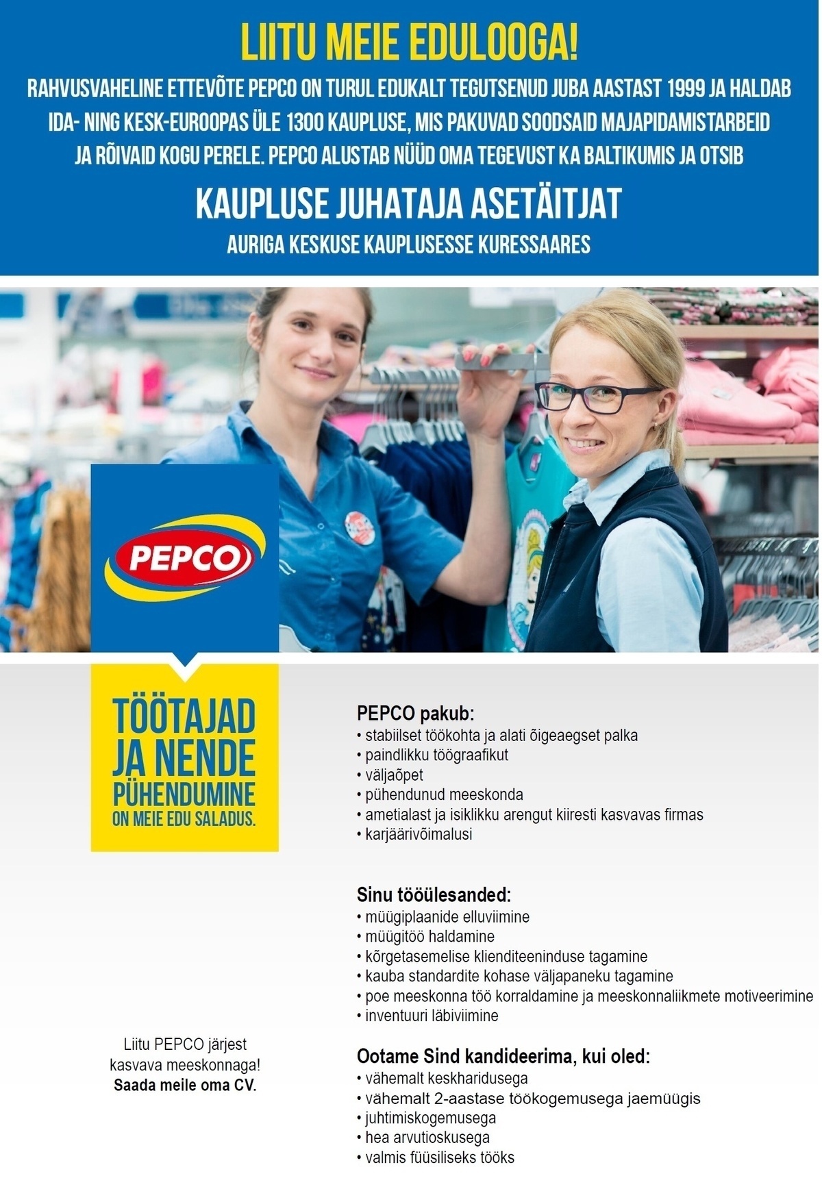 Pepco Estonia OÜ Kaupluse juhataja asetäitja Kuressaare PEPCOs (tähtajaline ametikoht)