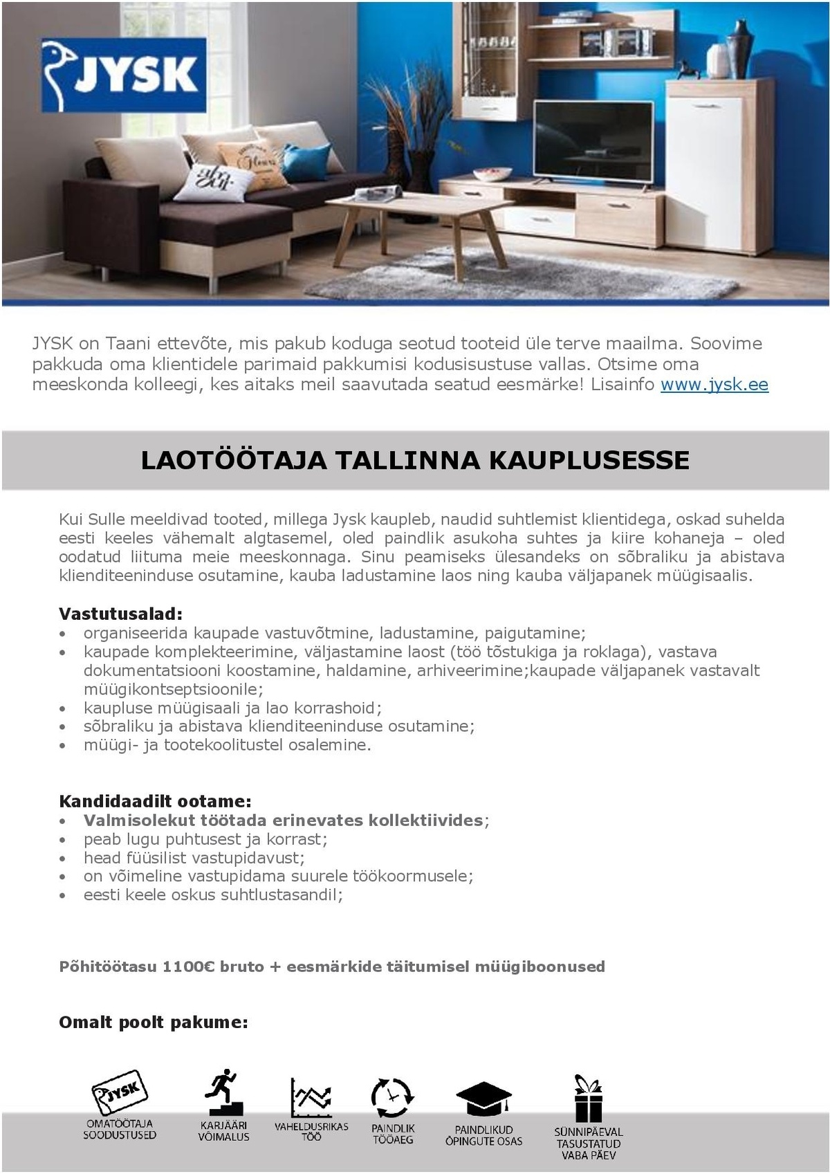 Jysk Linnen\'n Furniture OÜ Operatiivlaotöötaja Tallinna Jyski kauplustesse