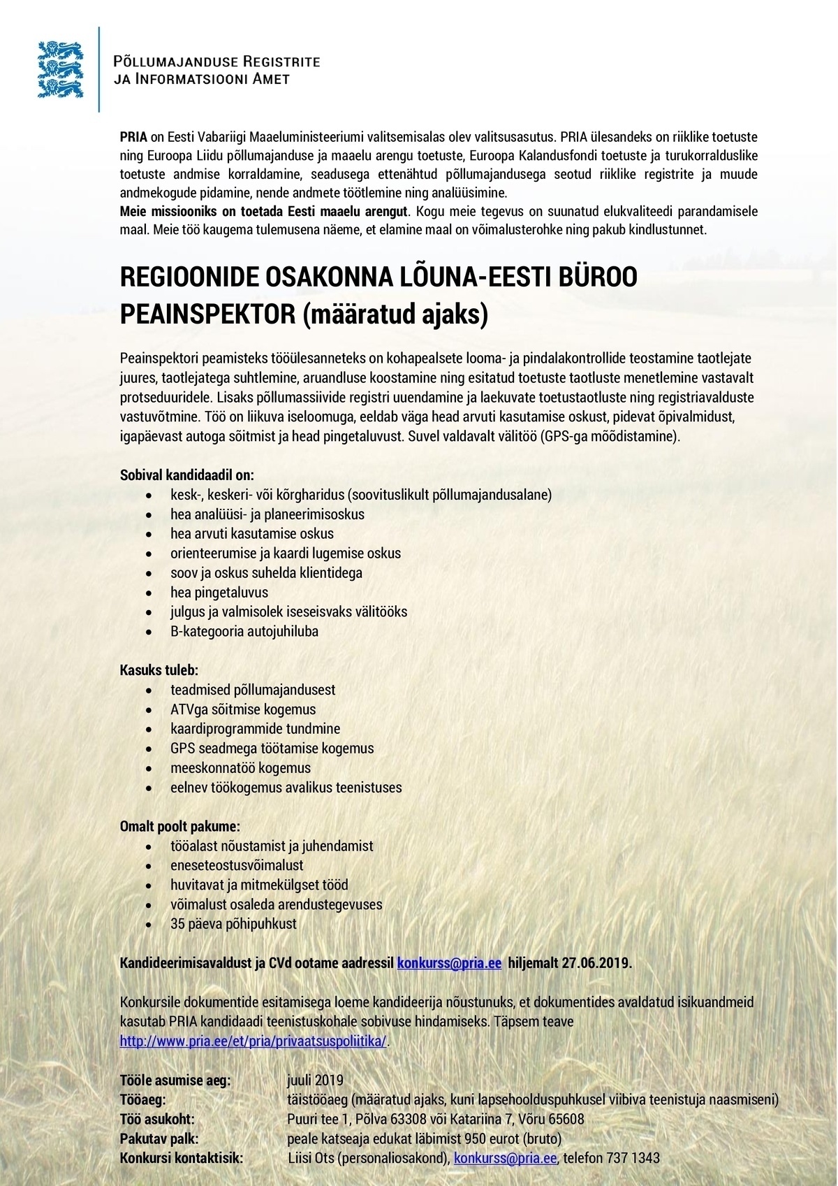 Põllumajanduse Registrite ja Informatsiooni Amet Regioonide osakonna Lõuna-Eesti büroo peainspektor (määratud ajaks)