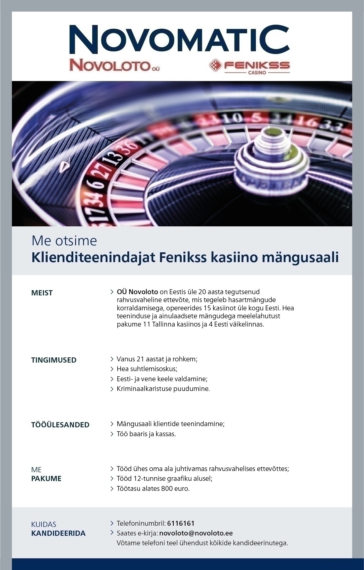 Novoloto OÜ Fenikss Casino Tartu Fenikss kasiino klienditeenindaja