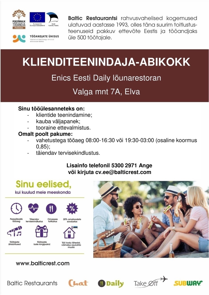 BALTIC RESTAURANTS ESTONIA AS KLIENDITEENINDAJA-ABIKOKK Enics Eesti Daily lõunarestoranis