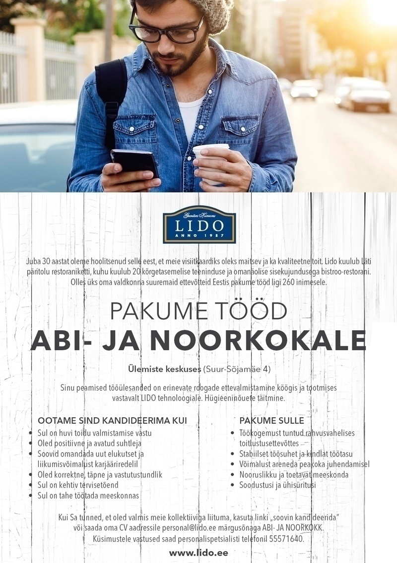 Lido Eesti OÜ NOORKOKK TOOTMISESSE (Ülemiste keskus) G 06.00-18.00