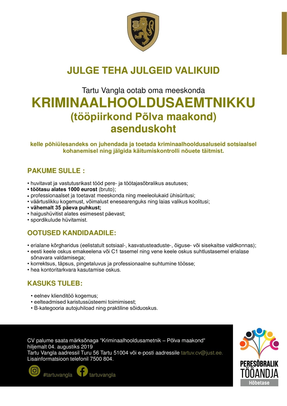 Tartu Vangla KRIMINAALHOOLDUSAMETNIK (tööpiirkond Põlva maakond, asenduskoht)
