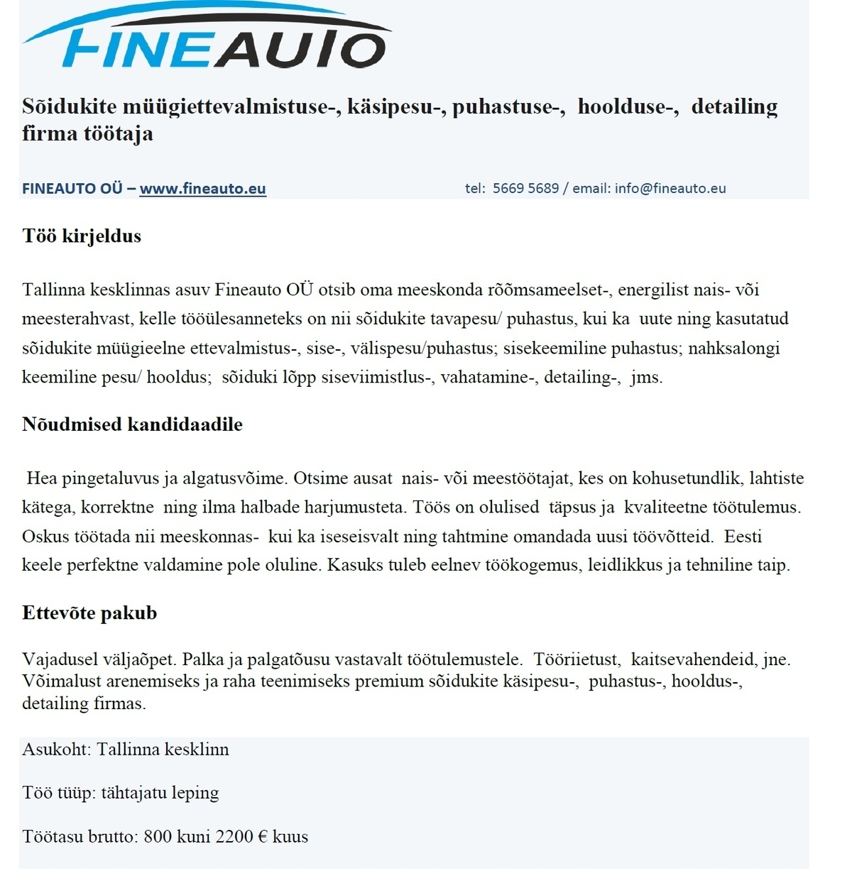 FINEAUTO OÜ Sõidukite puhastus/hooldus töötaja