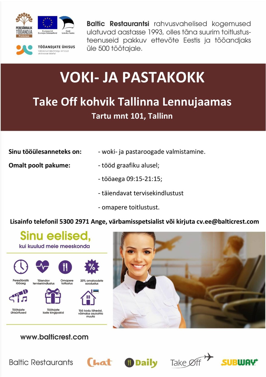 BALTIC RESTAURANTS ESTONIA AS VOKI JA PASTA KOKK Take Off kohvikus Tallinna Lennujaamas