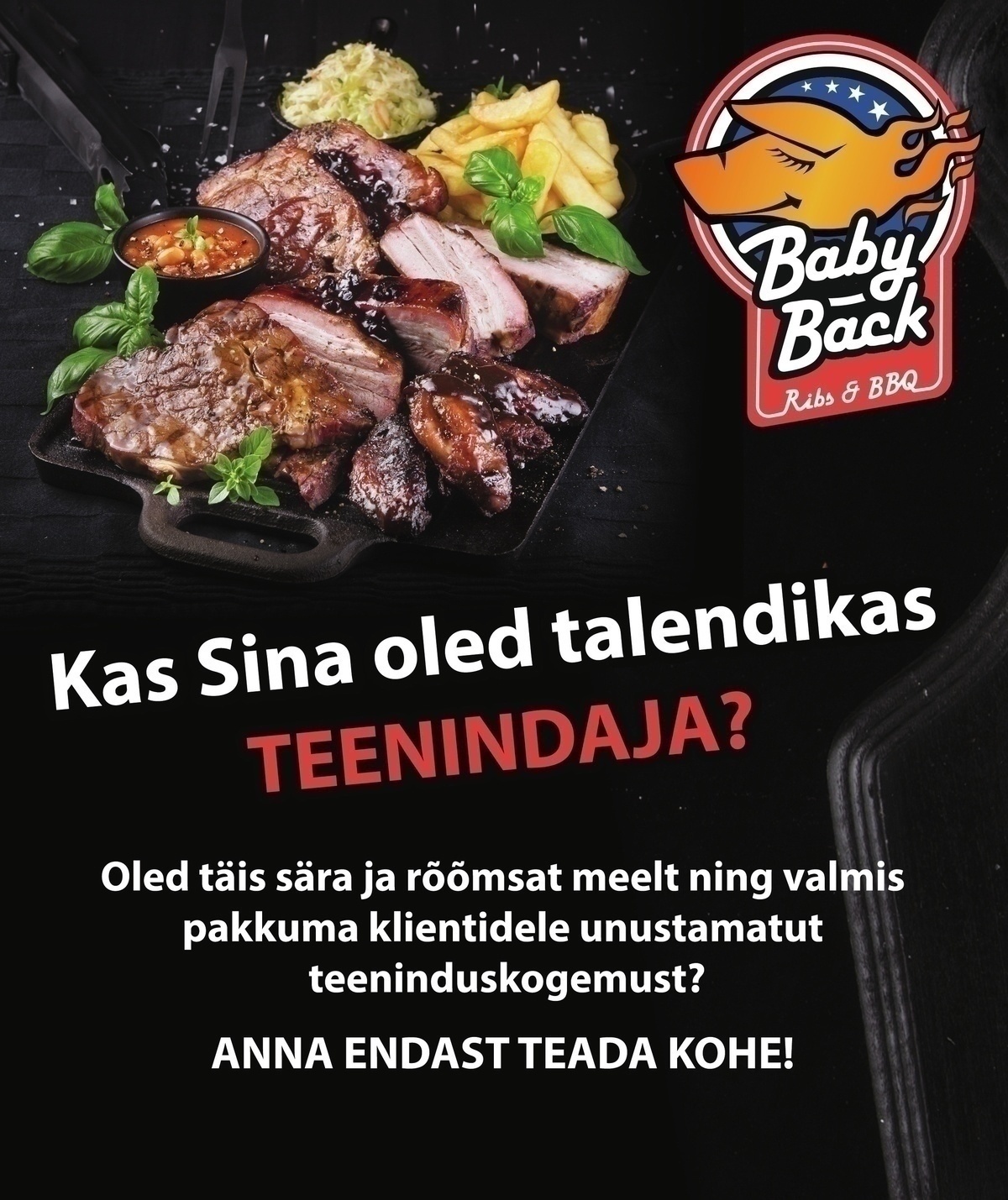Vellosar Kaubanduse OÜ BabyBack Ribs & BBQ TALENDIKAS TEENINDAJA (Ülemiste, Viimsi, T1 keskus)