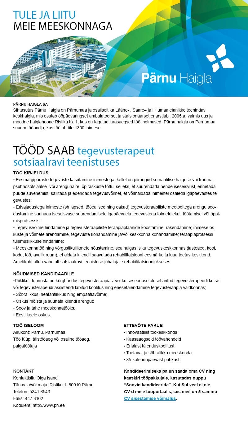 Pärnu Haigla SA Tegevusterapeut sotsiaalravi teenistuses