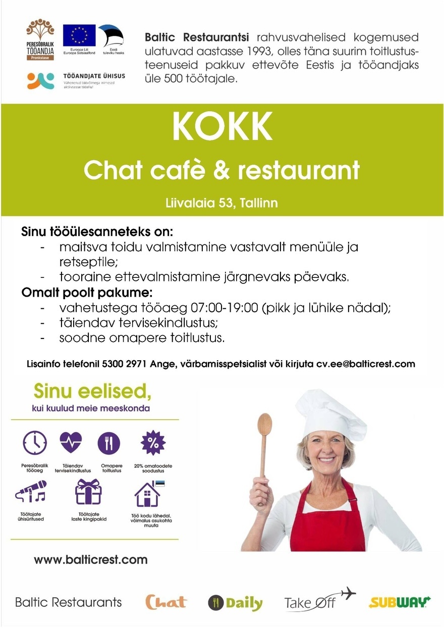 BALTIC RESTAURANTS ESTONIA AS KOKK Chat cafè & restaurant Stockmanni V korrusel