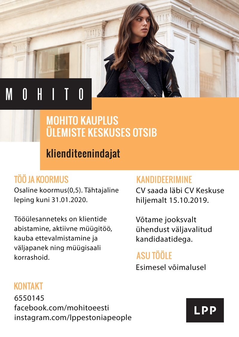 LPP Estonia OÜ Klienditeenindaja (osaline töökoormus 0,5) Ülemiste keskuse MOHITO kauplusesse