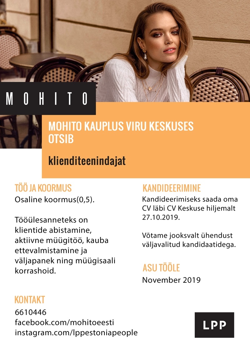 LPP Estonia OÜ Klienditeenindaja (osaline töökoormus) Viru keskuse MOHITO kauplusesse