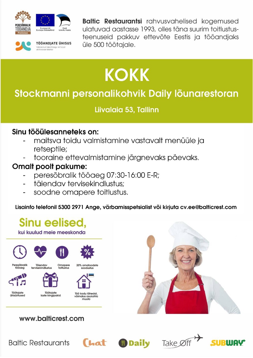 BALTIC RESTAURANTS ESTONIA AS KOKK Stockmanni personalikohvik Daily lõunarestorani