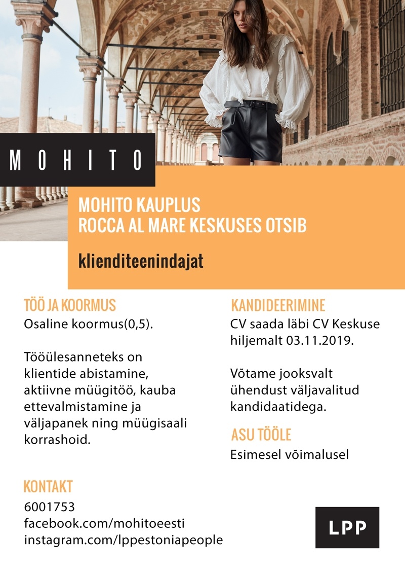 LPP Estonia OÜ Klienditeenindaja (osaline töökoormus) Rocca Al Mare MOHITO kauplusesse