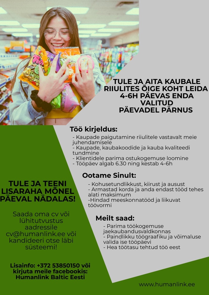 Humanlink Estonia OÜ Paindliku tööajaga kaubapaigutaja Pärnus!