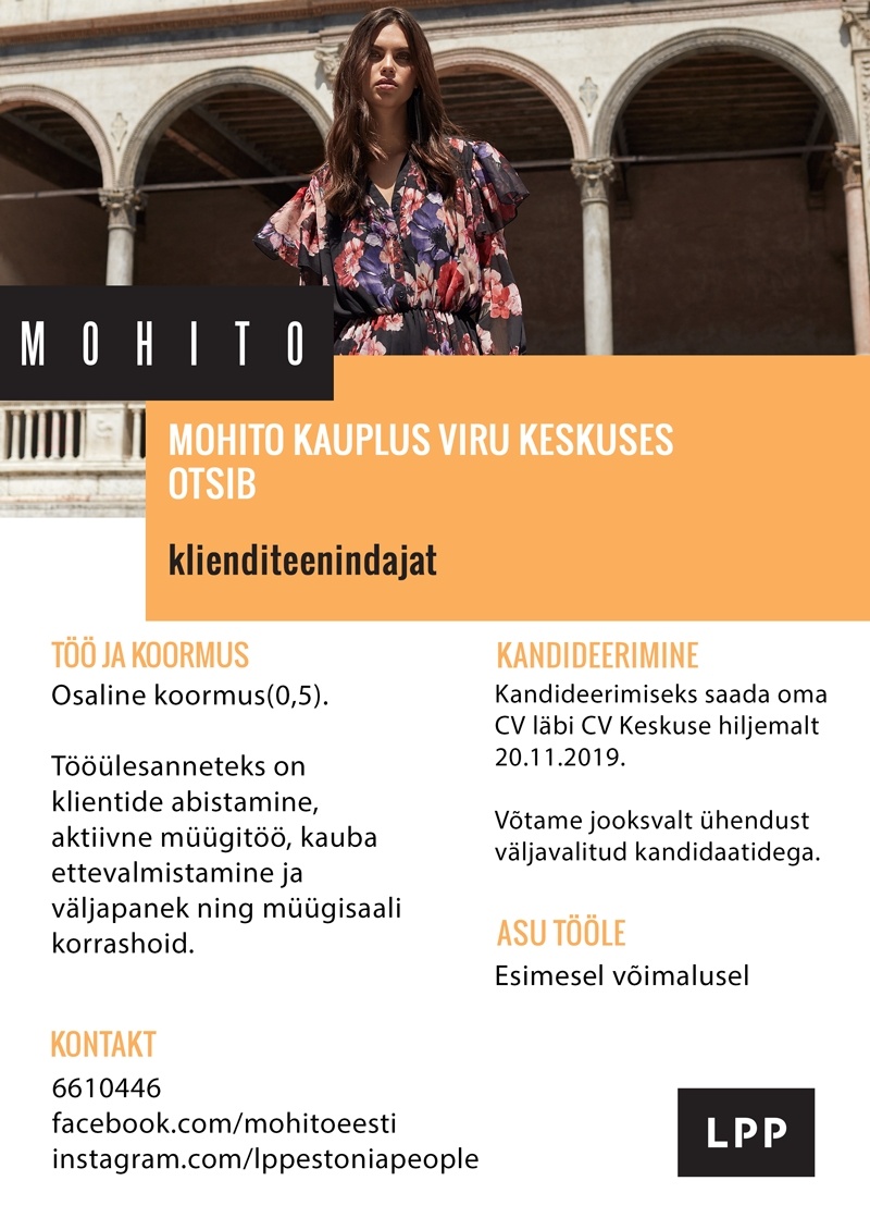 LPP Estonia OÜ Klienditeenindaja (osaline töökoormus) Viru keskuse MOHITO kauplusesse