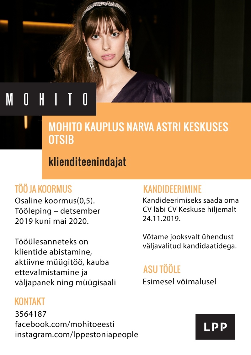 LPP Estonia OÜ Klienditeenindaja (osaline töökoormus) Narva Astri MOHITO kauplusesse