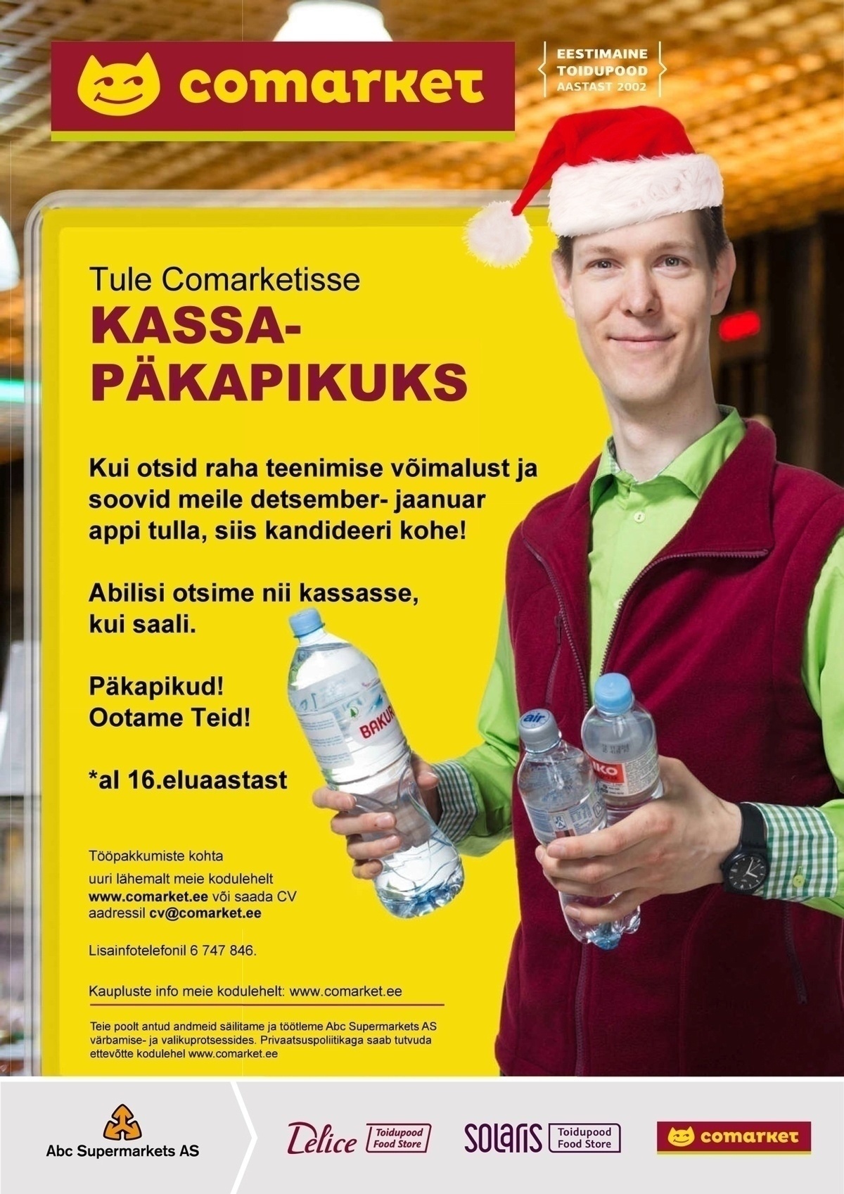 Abc Supermarkets AS TULE KASSA-PÄKAPIKUKS Pärnu Comarketitesse