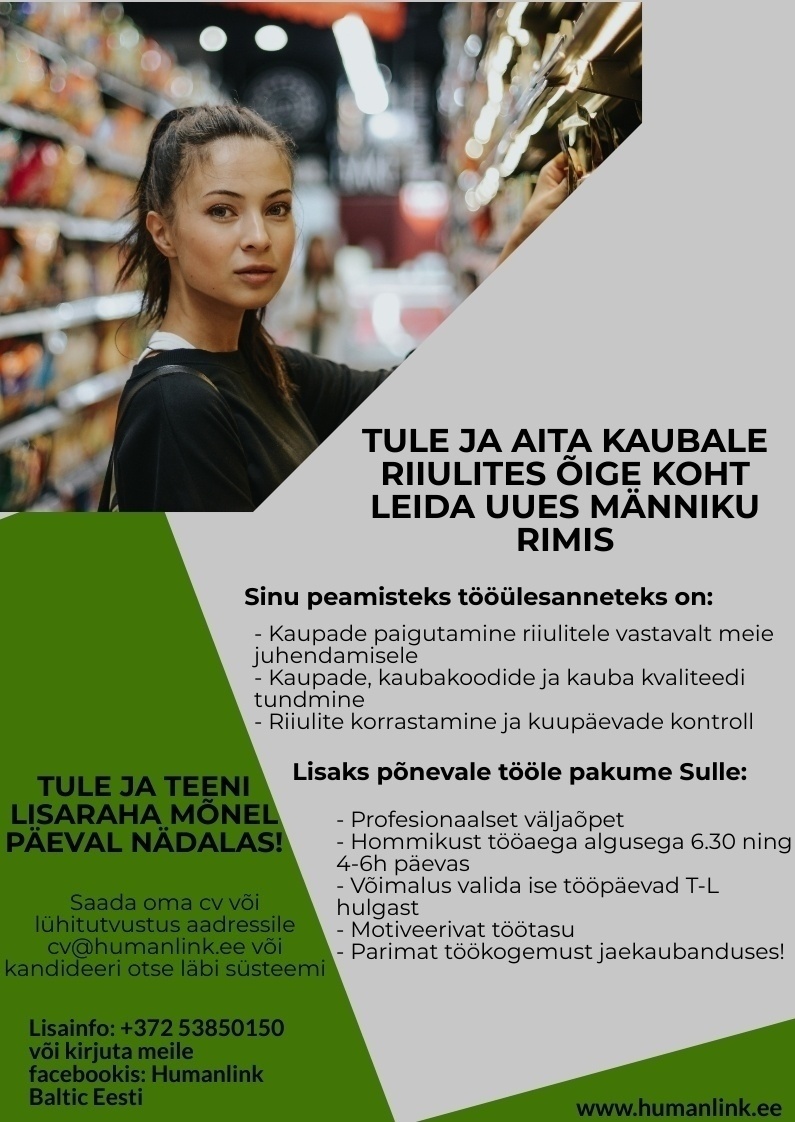 Humanlink Estonia OÜ Kaubapaigutaja uues Männiku Rimis! Vali ise tööpäevad!