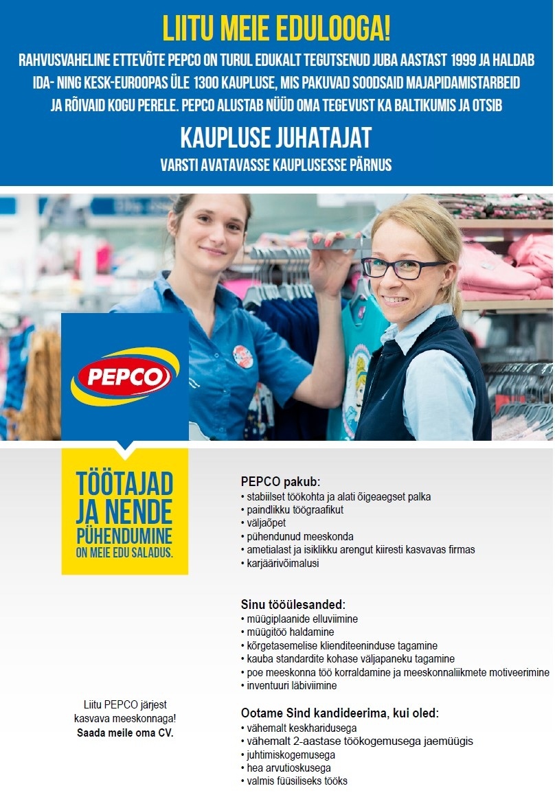 Pepco Estonia OÜ Kaupluse juhataja PEPCO Pärnu kaupluses