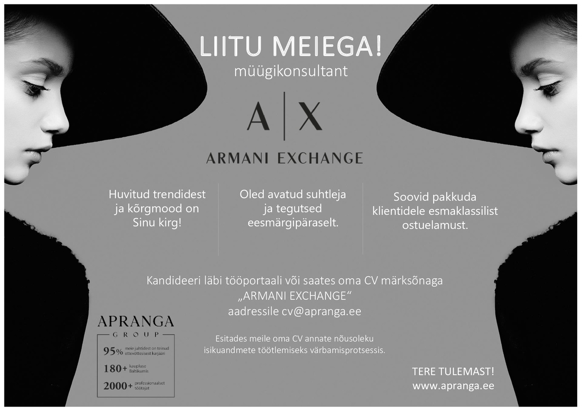 Apranga Estonia OÜ Liitu Armani Exchange`i meeskonnaga! (Viru Keskus)