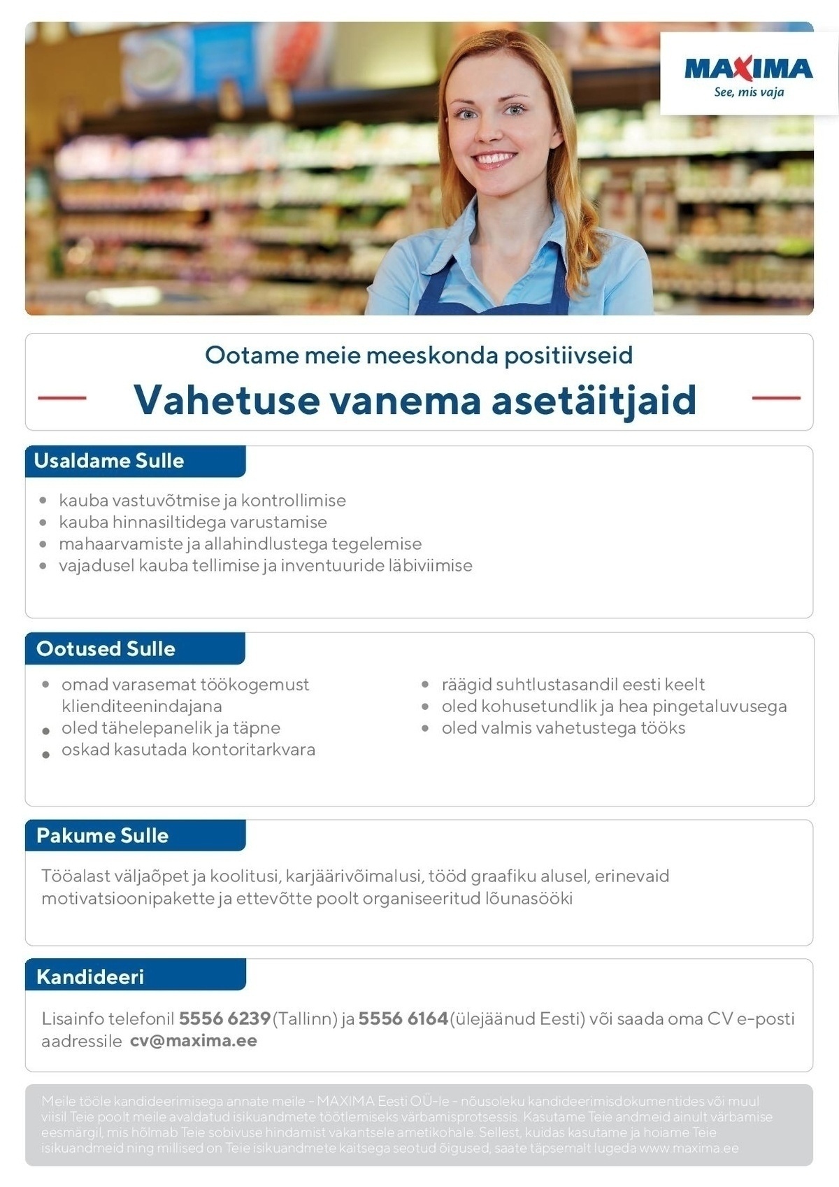 Maxima Eesti OÜ Vahetuse vanema asetäitja Haapsalu Maximas