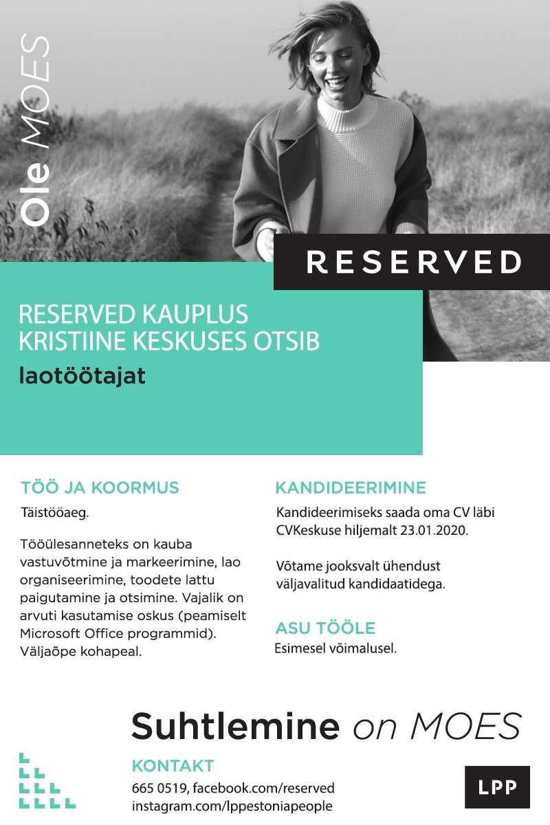 LPP Estonia OÜ Laotöötaja (täistöökoormus) RESERVED kauplusesse Kristiine keskuses