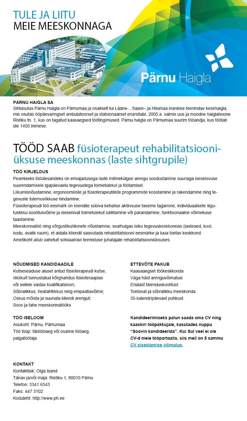 Pärnu Haigla SA Füsioterapeut rehabilitatsiooniüksuses (laste sihtgrupp)