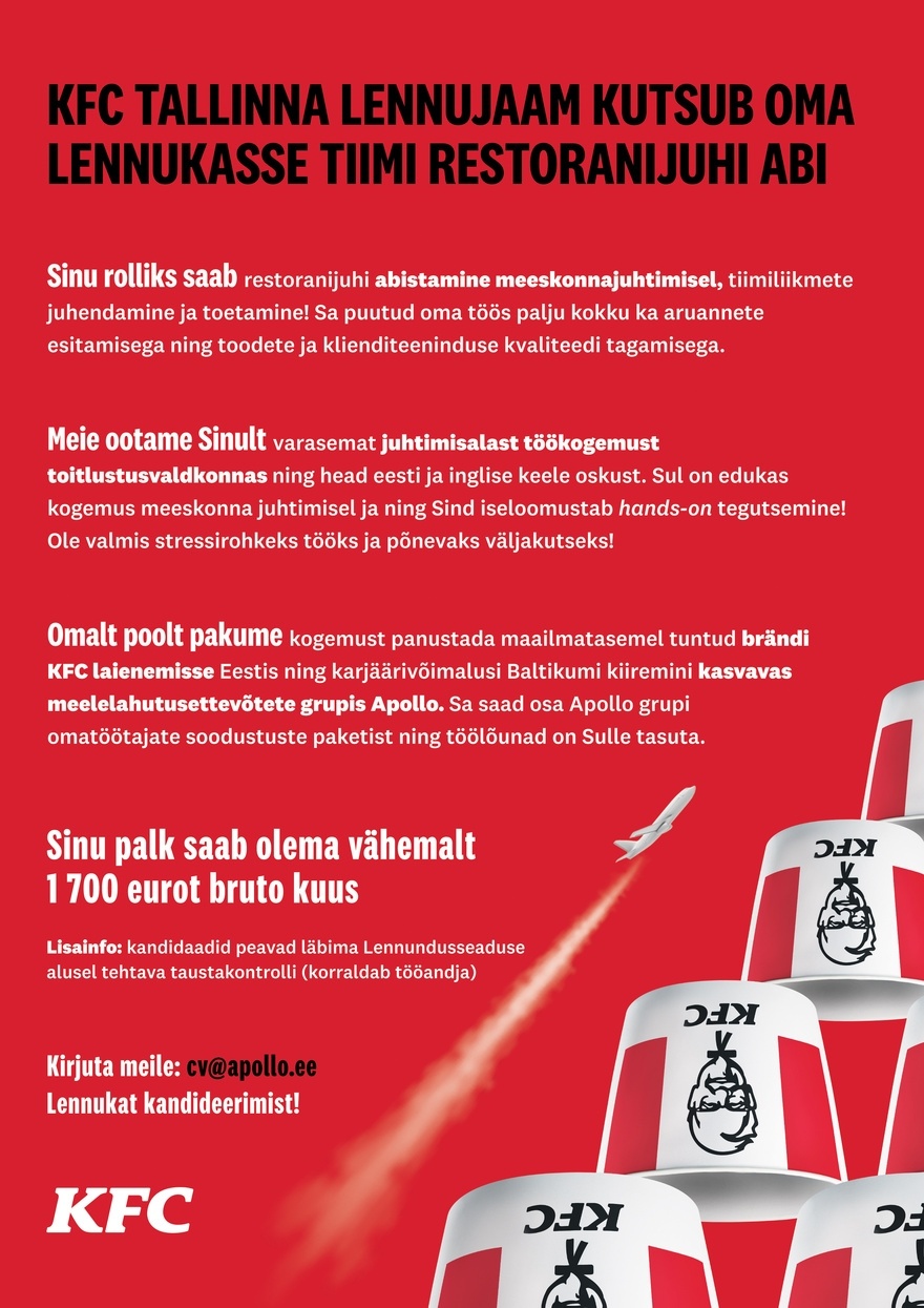 APL Fresh Food OÜ KFC Tallinna Lennujaam kutsub oma tiimi RESTORANIJUHI ABI