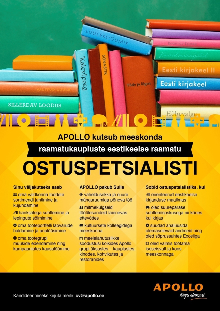 APOLLO Kauplused OÜ Tule APOLLOSSE raamatukaupluste eestikeelse raamatu OSTUSPETSIALISTIKS