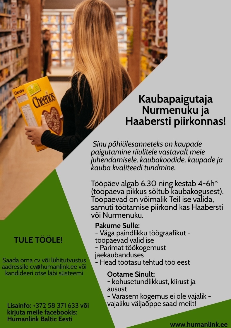 Humanlink Estonia OÜ Paindliku tööajaga kaubapaigutaja Haabersti või Nurmenuku piirkonnas!