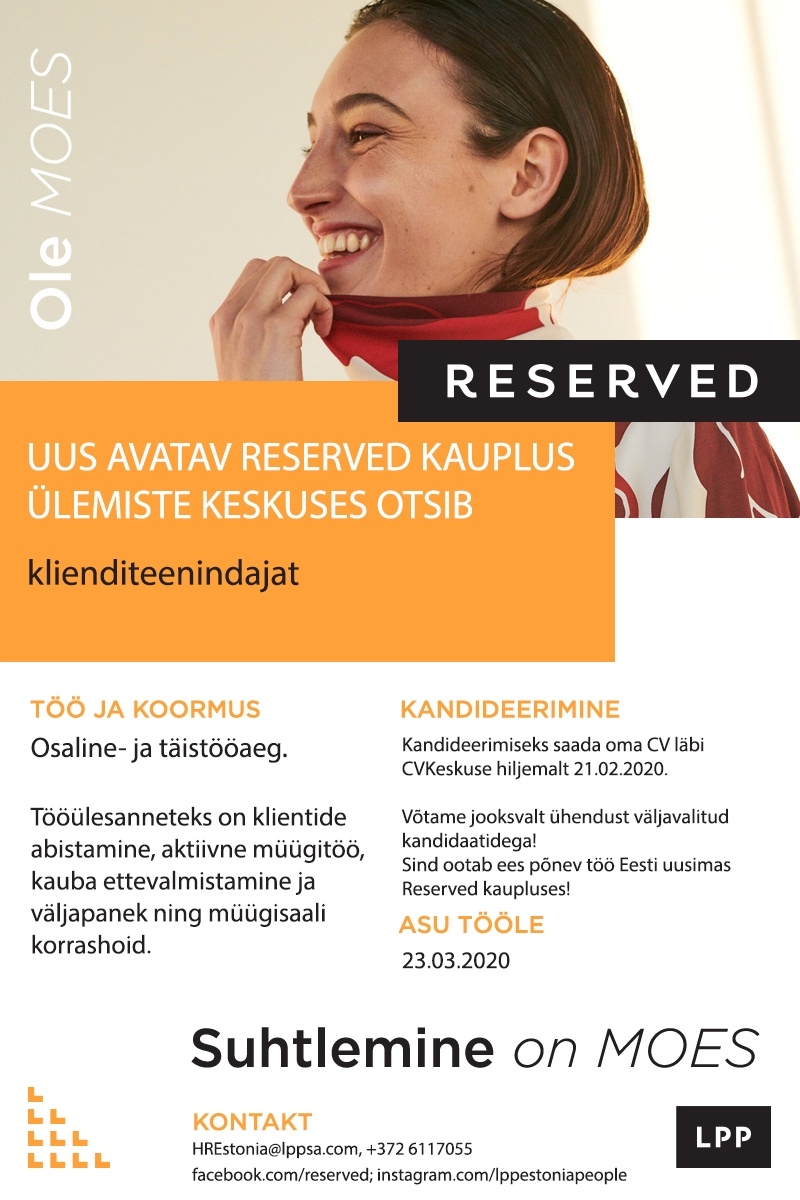 LPP Estonia OÜ Klienditeenindaja (osaline-ja täiskoormus) Ülemiste RESERVED kauplusesse