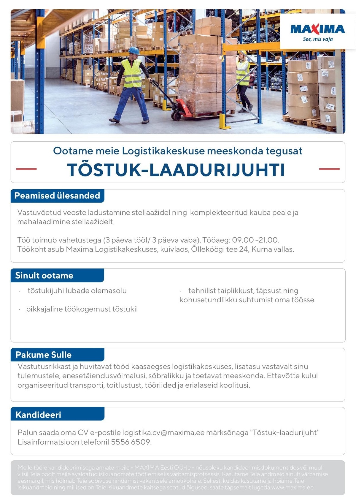 Maxima Eesti OÜ Tõstuk-laadurijuht Maxima Logistikakeskuses