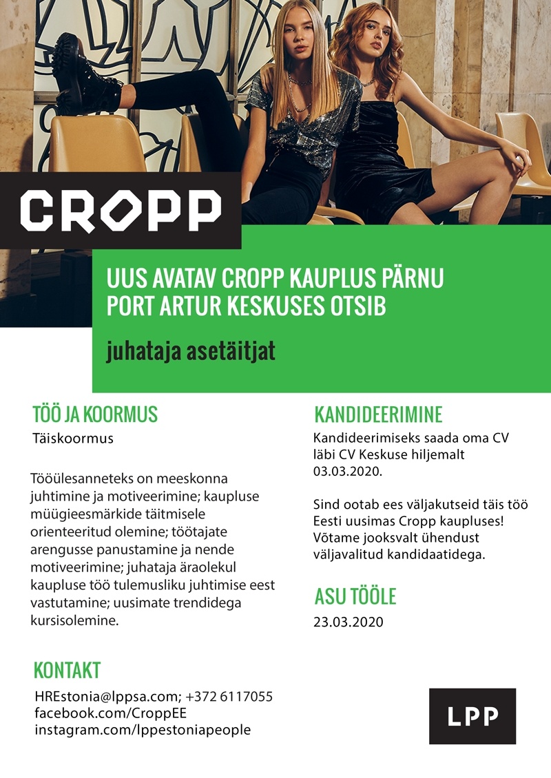 LPP Estonia OÜ Juhataja asetäitja peagi avatavasse CROPP kauplusesse Pärnu Port Artur keskuses