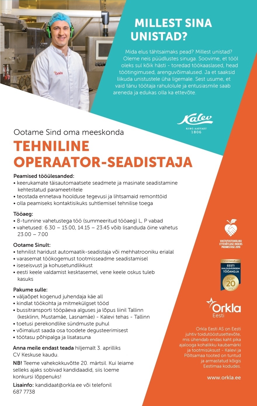 Orkla Eesti AS (Kalevi ja Põltsamaa Felix) Tehniline operaator-seadistaja