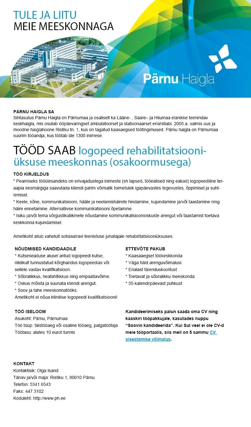 Pärnu Haigla SA Logopeed rehabilitatsiooniüksuse meeskonnas (osakoormusega)