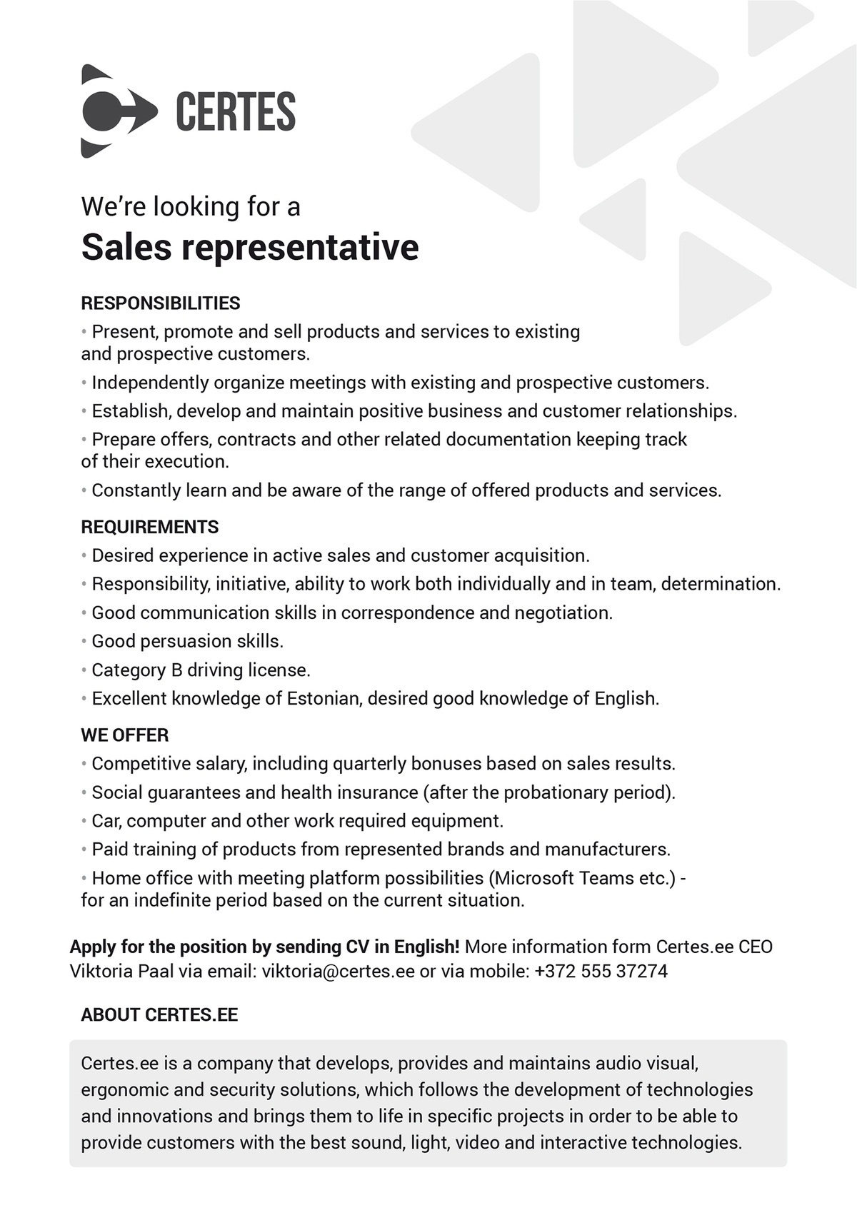 CERTES.EE OÜ We’re looking for a Sales representative