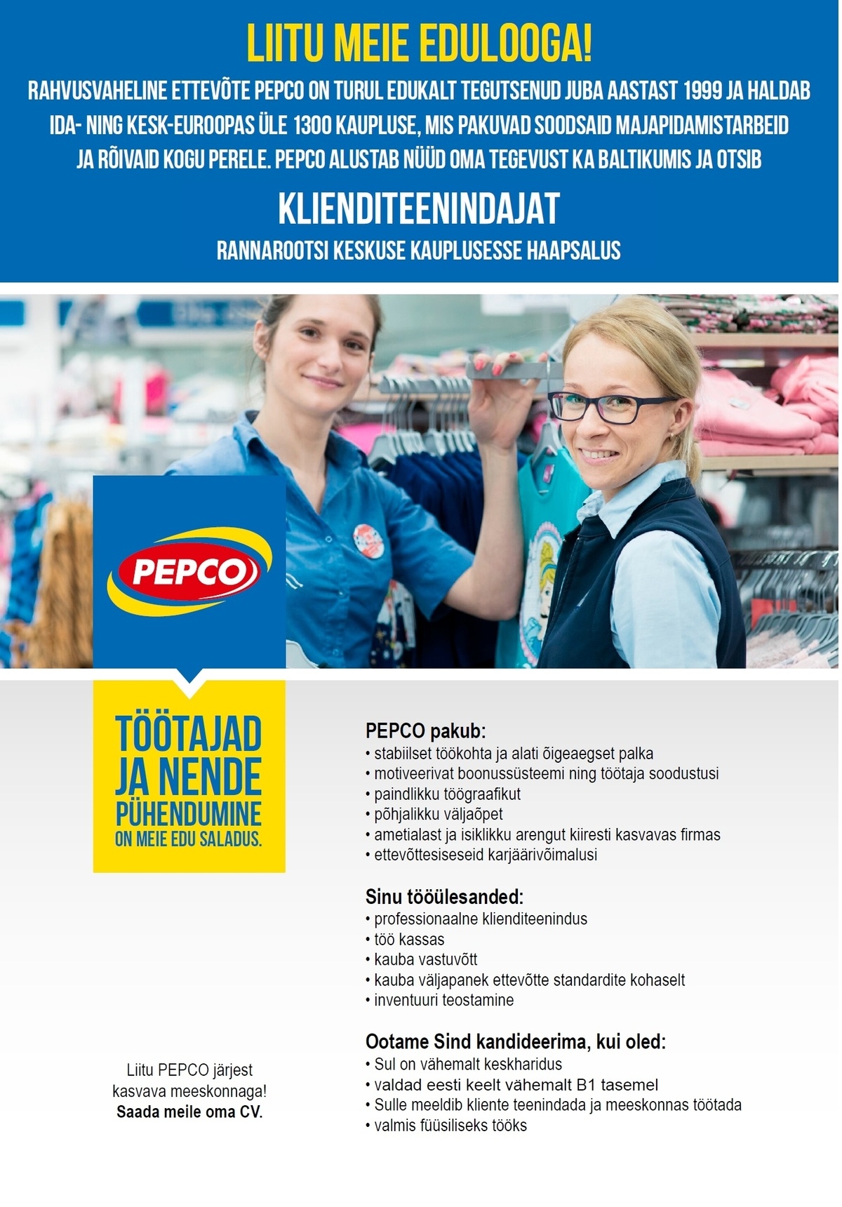 Pepco Estonia OÜ Klienditeenindaja PEPCO kaupluses Haapsalus (tähtajaline ametikoht)