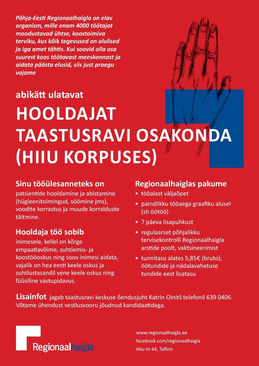 Põhja-Eesti Regionaalhaigla SA Hooldaja taastusravi osakonda (Hiiu korpuses)